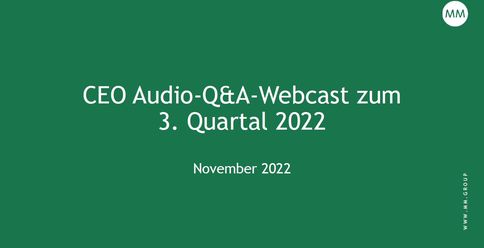 CEO Audio-Q&A-Webcast zum 3. Quartal 2022