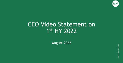CEO Video Statement on first HY 2022