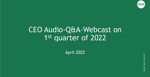 CEO Audio-Q&A-Webcast on first quarter of 2022